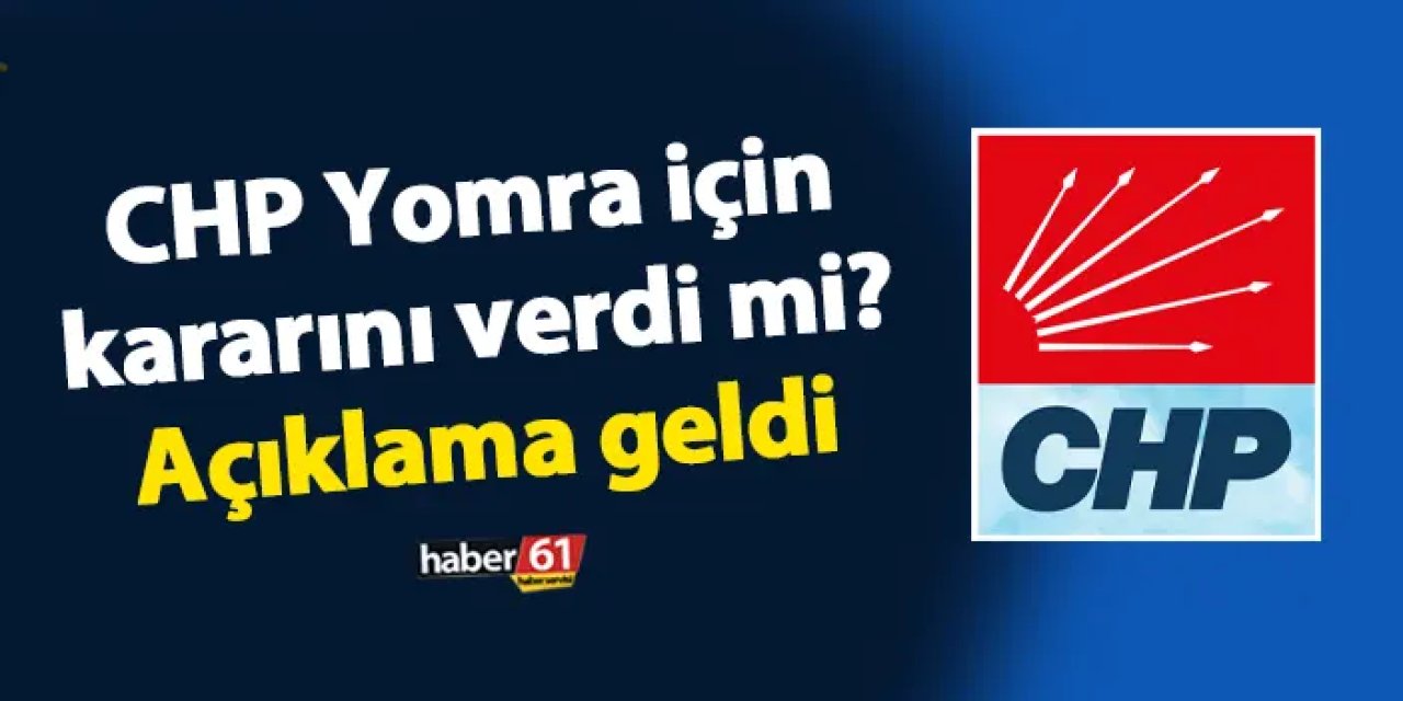 CHP Yomra için kararını verdi mi? İl Başkanı Mustafa Bak'tan açıklama geldi