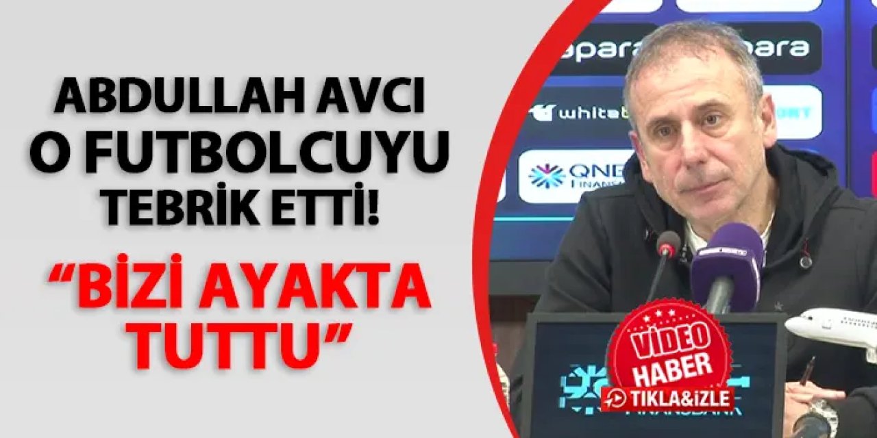 Trabzonspor'da Abdullah Avcı o ismi tebrik etti! "Bizi ayakta tuttu..."