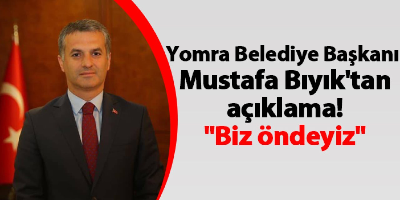 Yomra Belediye Başkanı Mustafa Bıyık'tan açıklama! "Biz öndeyiz"