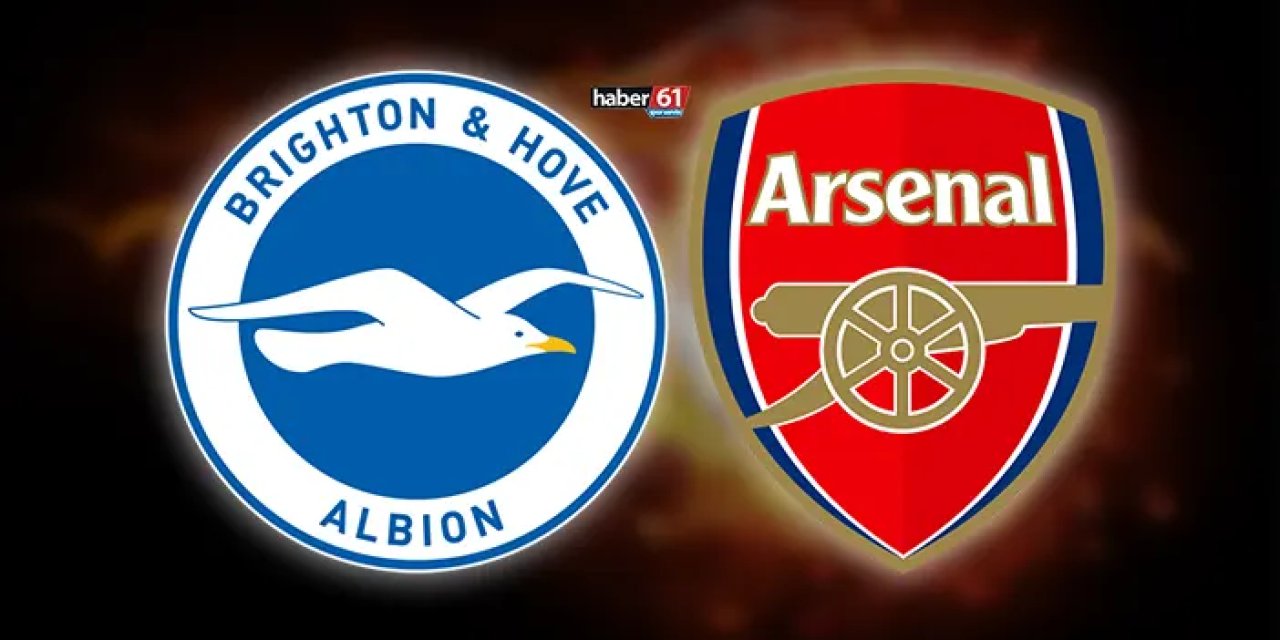 Brighton – Arsenal maçı ne zaman, saat kaçta, hangi kanalda? Brighton - Arsenal maçı iddia oranları