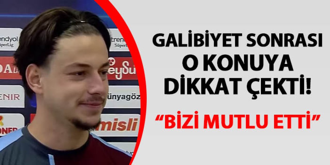 Trabzonspor'da Enis Destan o konuya dikkat çekti! "Bizi mutlu etti"