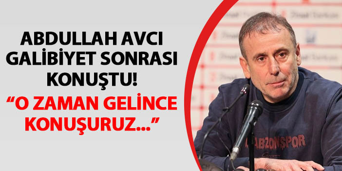 Trabzonspor'da Avcı Karagümrük galibiyeti sonrası konuştu! "O zaman geldiğinde konuşuruz"