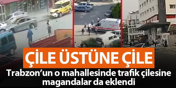 Trabzon’da Kaşüstü mahallesinde trafik çilesine magandalar da eklendi