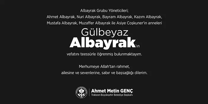 Trabzon Büyükşehir Belediye Başkanı Ahmet Metin Genç Başsağlığı mesajı - 01.05.2024