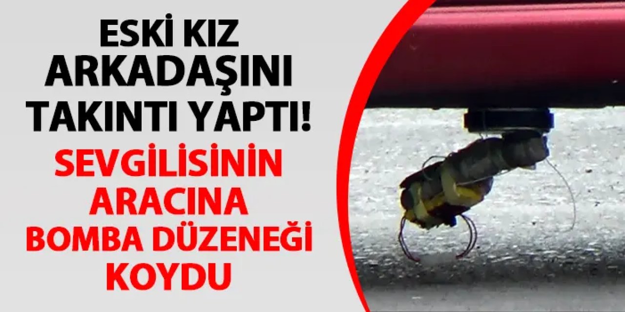 Zonguldak'ta akılalmaz olay! Eski kız arkadaşının sevgilisinin aracına bomba düzeneği koydu