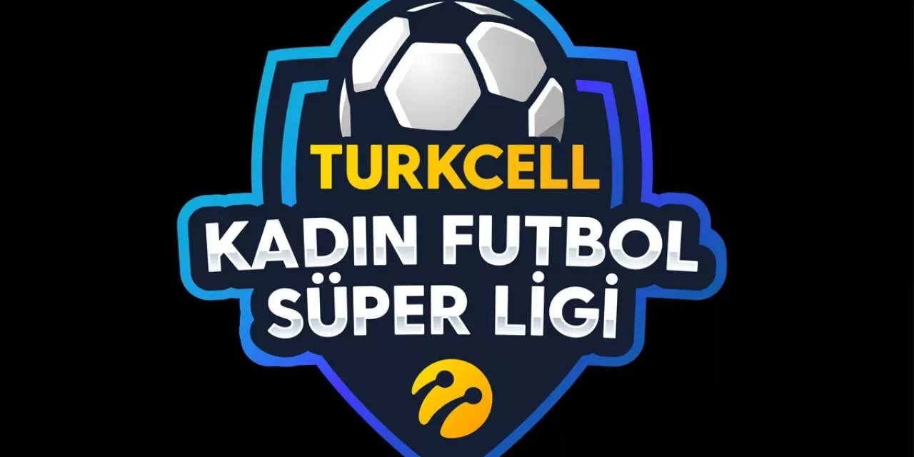 Turkcell Kadın Futbol Süper Ligi'nde 30. hafta programı belli oldu!