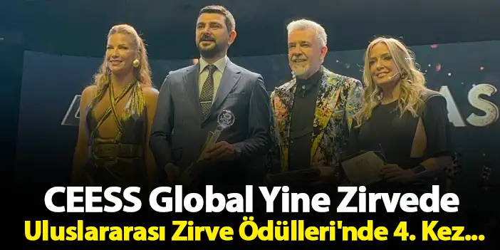 CEESS Global, Uluslararası Zirve Ödülleri'nde bir kez daha en iyi seçildi
