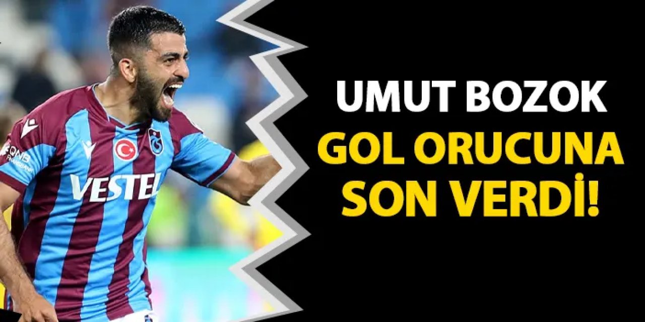 Trabzonspor'da Umut Bozok 61 gün sonra gol orucunu bozdu