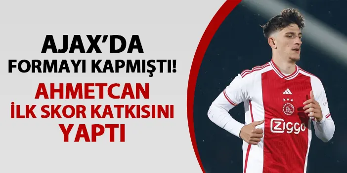 Ahmetcan Kaplan'dan Ajax forması altında skora katkı! İlk asistini yaptı