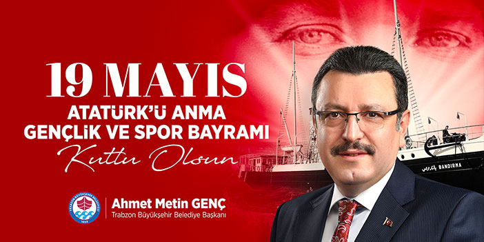 Trabzon Büyükşehir Belediyesi 19 Mayıs kutlama 19.05.2024