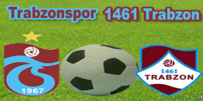 Trabzon: 3  -1461 Trabzon: 2