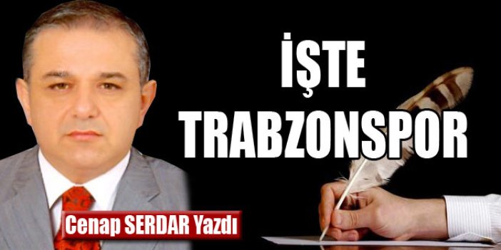 İşte Trabzonspor