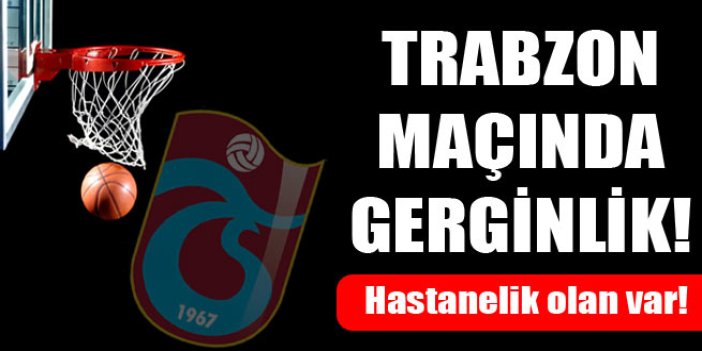 Trabzon maçında olay çıktı!