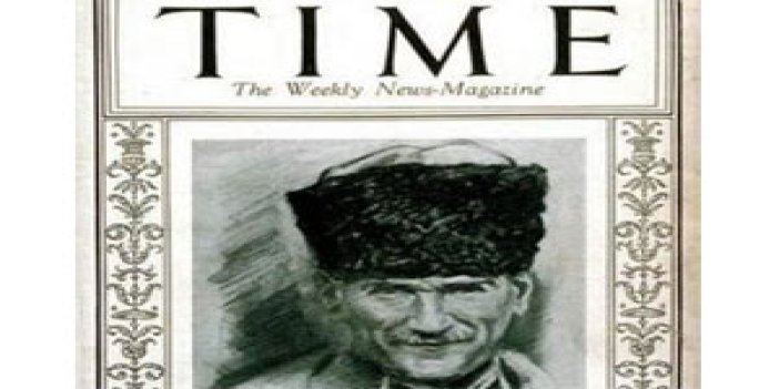 Time dergisi Atatürk'ü seçti !
