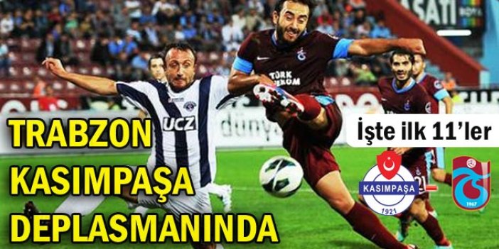 Kasımpaşa 2 Trabzonspor 0