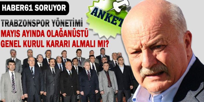 Trabzonspor Mayıs ayında kongre kararı almalı mı?