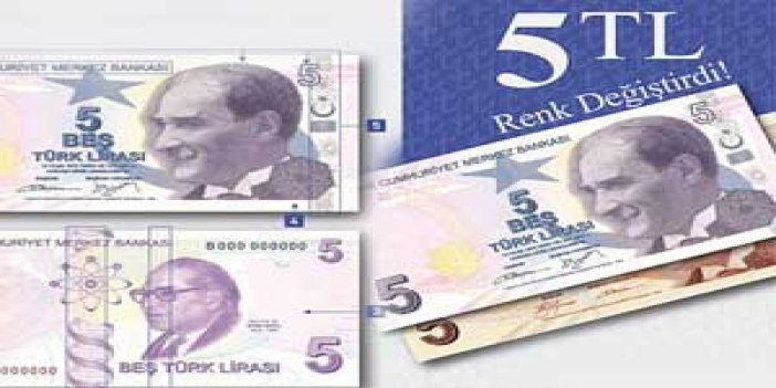 5 liralık banknotlar değişiyor