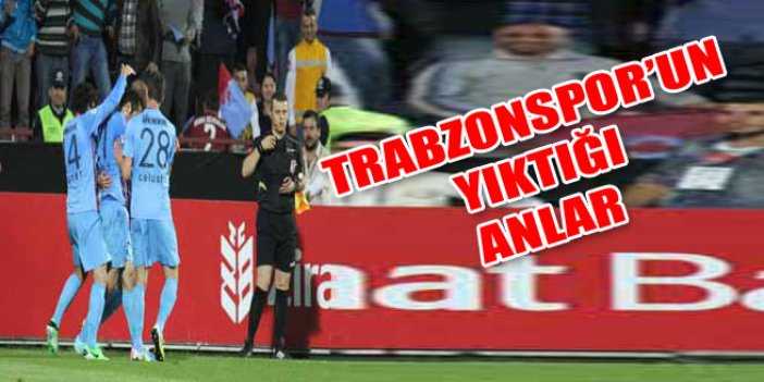 Trabzonspor'un o anları!