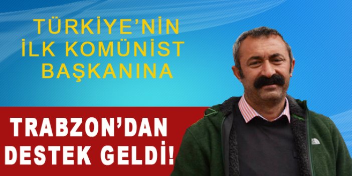 TKP'li başkana Trabzon'dan destek!