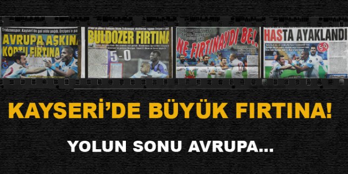 Trabzonspor maçı sonrası yerel gazete manşetleri