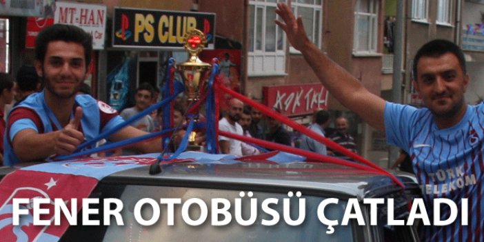 Fenerbahçe otobüsü çatladı