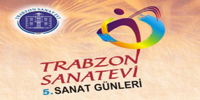 Trabzon 6. sanat günleri