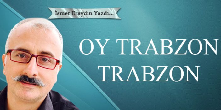 Oy Trabzon Trabzon