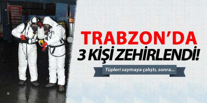 Trabzon'da 3 kişi zehirlendi