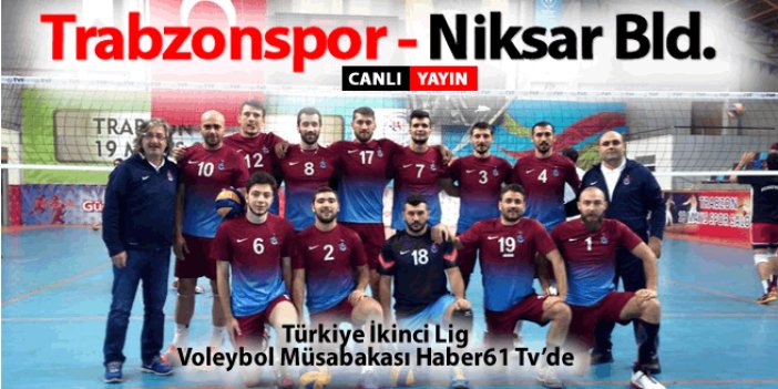 Trabzonspor - Niksar Bld. CANLI