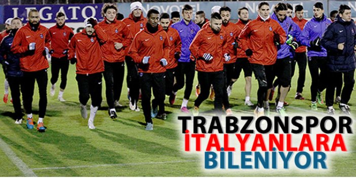 Trabzonspor İtalyanlara bileniyor