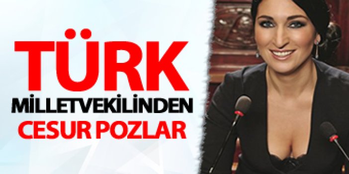 Türk milletvekilinden cesur pozlar