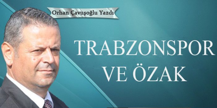 Trabzonspor ve ÖZAK