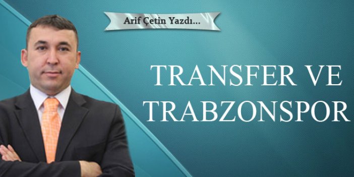 Transfer ve Trabzonspor