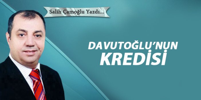 Davutoğlu'nun kredisi