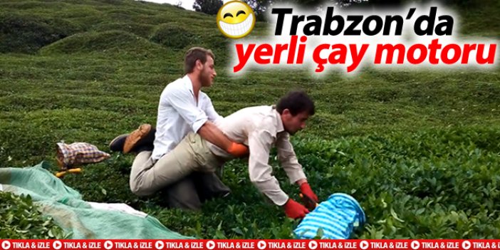 Trabzonda yerli çay motoru