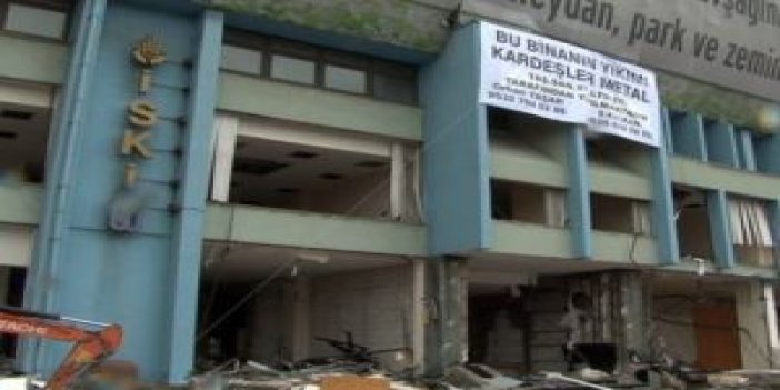 İSKİ Genel Müdürlüğü binasının yıkımına başlandı