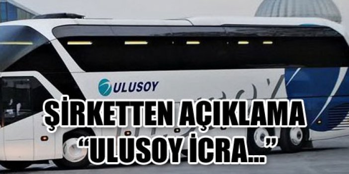 Ulusoy'dan flaş açıklama...