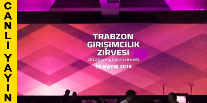 Trabzon'da girişimcilik zirvesi