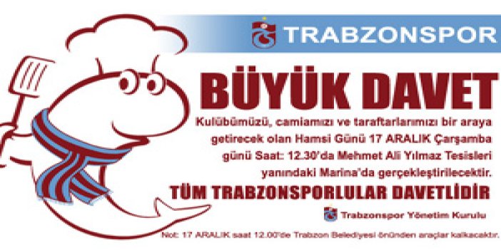 Trabzonspor'dan büyük davet