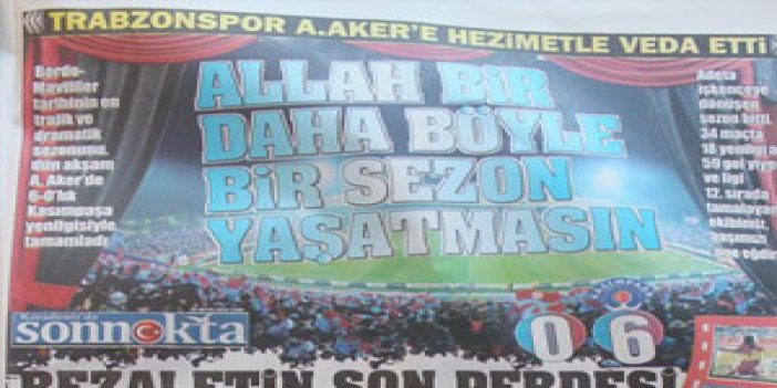 Trabzon basını kara sezon için neler yazdı?