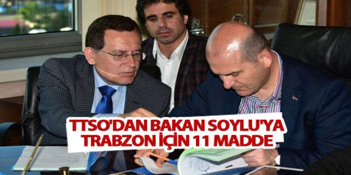 TTSO'dan Bakan Soylu'ya Trabzon için 11 madde