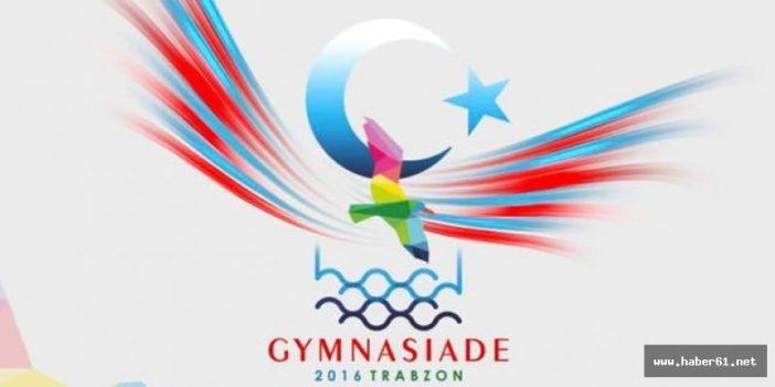 Trabzon'da düzenlenen GYMNASIADE 2016 başladı!