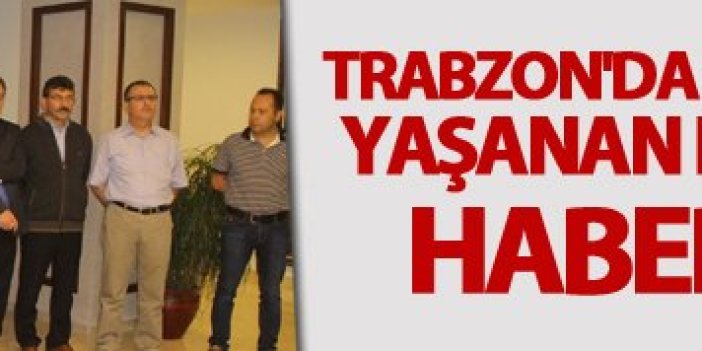 Trabzon'da yaşanan olayın tüm ayrıntıları...