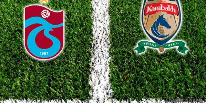 Trabzonspor Karabakh Wien karşılaşıyor