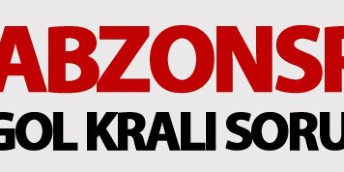 Trabzonspor'un eski gol kralı sorunu söyledi