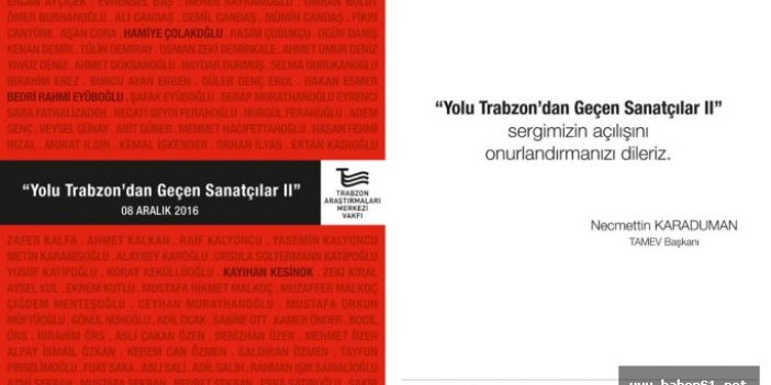 'Yolu Trabzon'dan Geçen Sanatçılar' sergisi yeniden