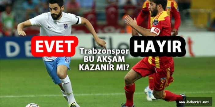 Trabzonspor bu akşam kazanır mı?