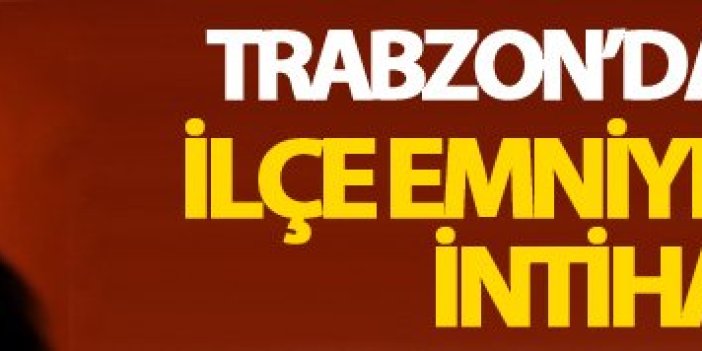 Trabzon'da intihar: Silahla ateş ederek...