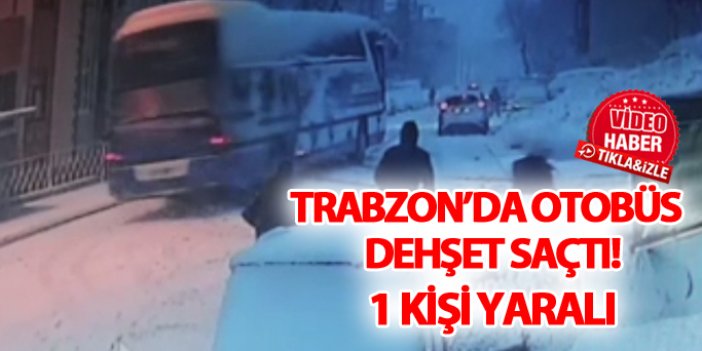 Trabzon'da rampadan kayan otobüs korku saçtı: 1 yaralı