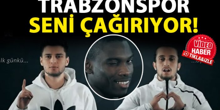 Trabzonspor seni çağırıyor